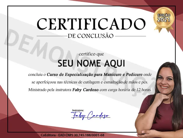 Modelo de CERTIFICADO do CURSO DE MANICURE E PEDICURE PROFISSIONAL assinado pela instrutora Faby Cardoso. Garanta sua qualificação e reconhecimento